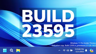 New Windows 11 Build 23595 – New Taskbar Layout, Settings Improvements, and Fixes (Dev)