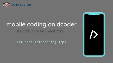 Episode 8: CSS Referencing | Mobile Coding
