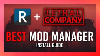 BEST Mod Manager | Complete Crash Course | Lethal Company Mod Install Guide