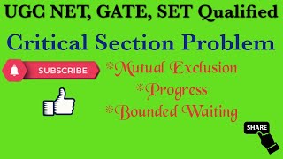 Critical Section Problem | three properties to solve critical section problem | GATE | UGC NET
