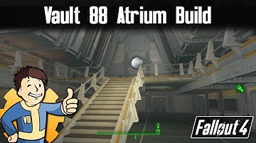 Fallout 4: Vault 88 - Atrium Build