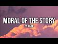 Moral of the Story Lyrics - Ashe