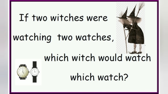 Tongue twister two witches