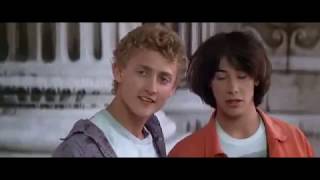 Bill and Ted's Most Excellent Words of Wisdom