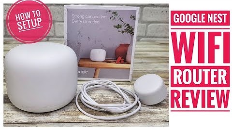 Review Google Nest WiFi AC2200 Mesh WiFI System Router HOW TO SETUP FOR FIRST TIME