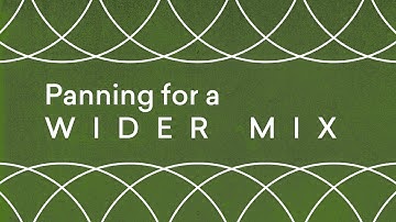 Panning Music: How to Pan Tracks for a Wider Mix | LANDR Mix Tips #3