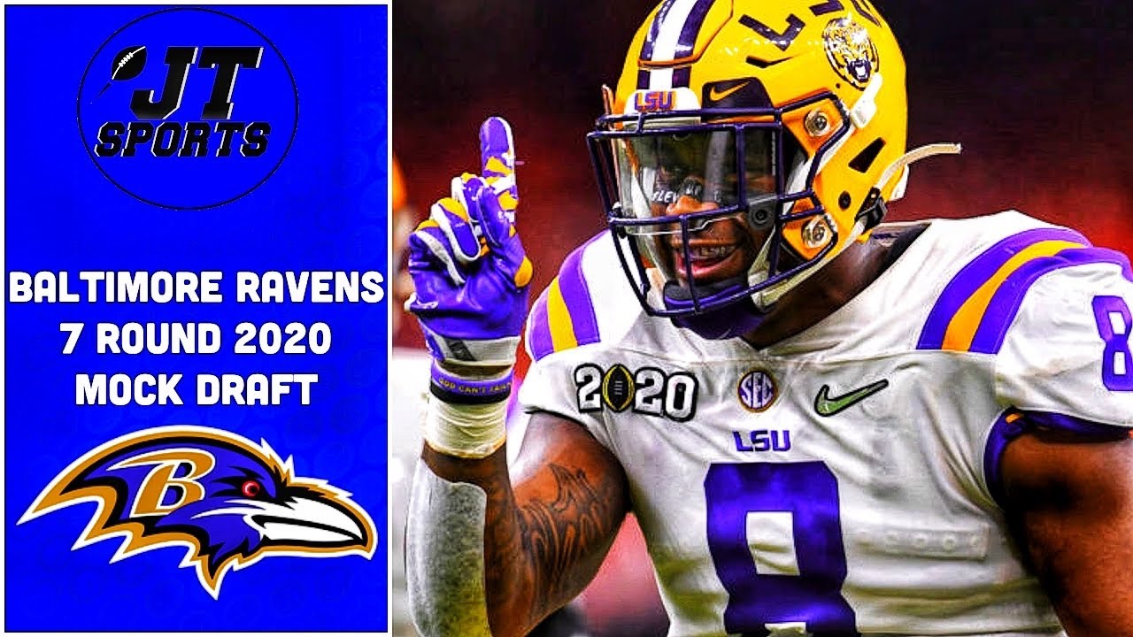 Baltimore Ravens 7 Round Mock Draft NFL Mock Draft 2020 NFL Draft