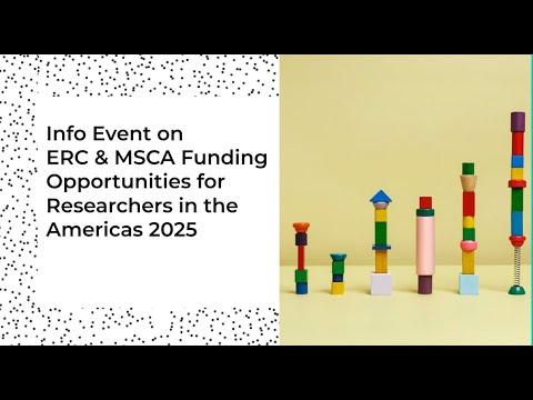 Info Event on ERC & MSCA Funding Opportunities for Researchers in the ...