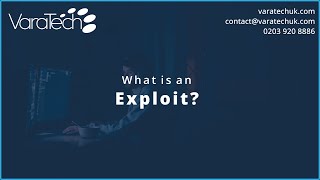 What is an Exploit Attack?