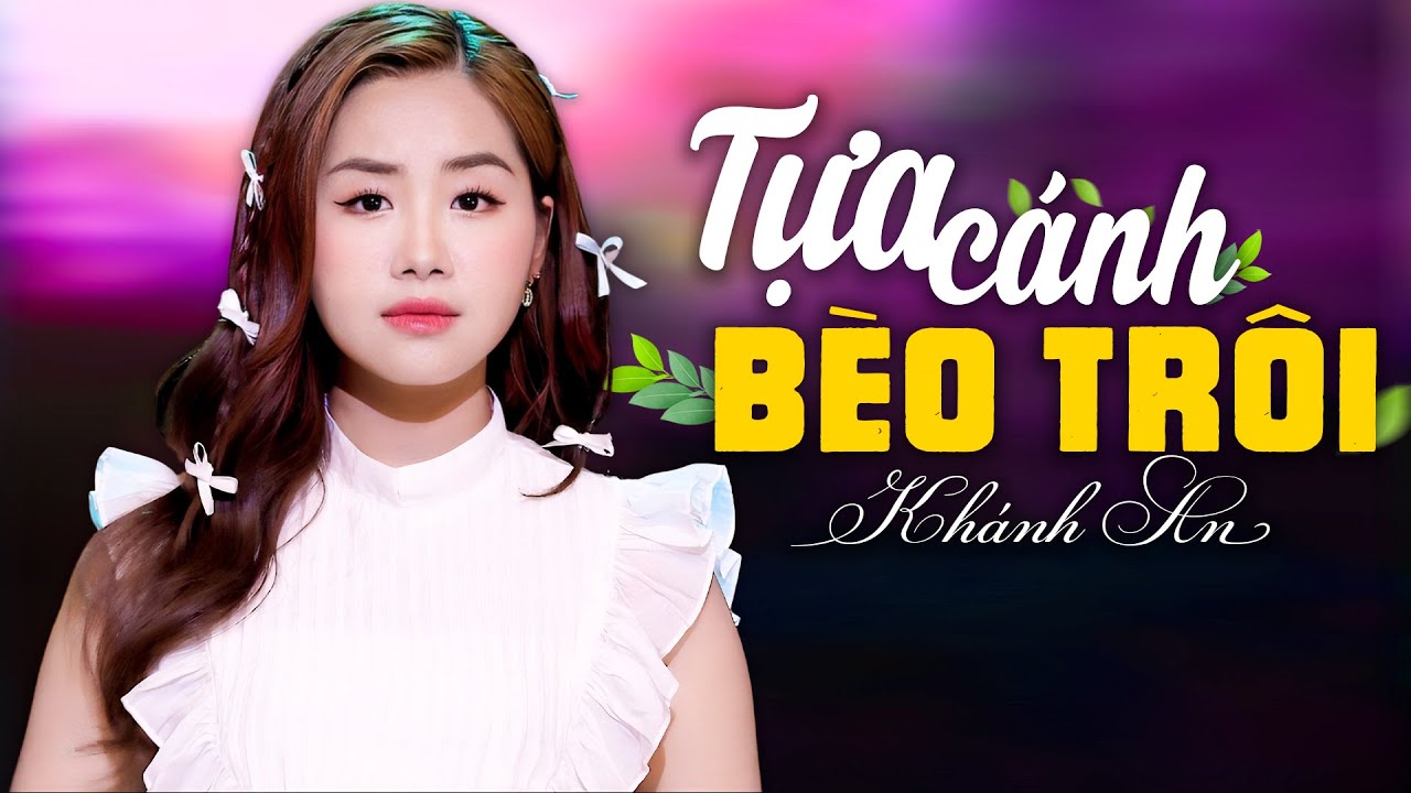 TỰA CÁNH BÈO TRÔI - KHÁNH AN | Thần Đồng Bolero | MV 4K OFFICIAL