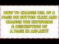 How to change URL of a page on button click and change the Keywords &amp; Description of a page in...