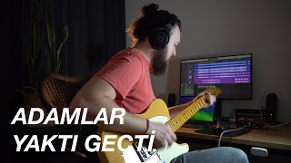 Adamlar // Yaktı Geçti (Gitar Cover) Resimi