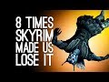 8 Times Skyrim Made Us Totally Lose It