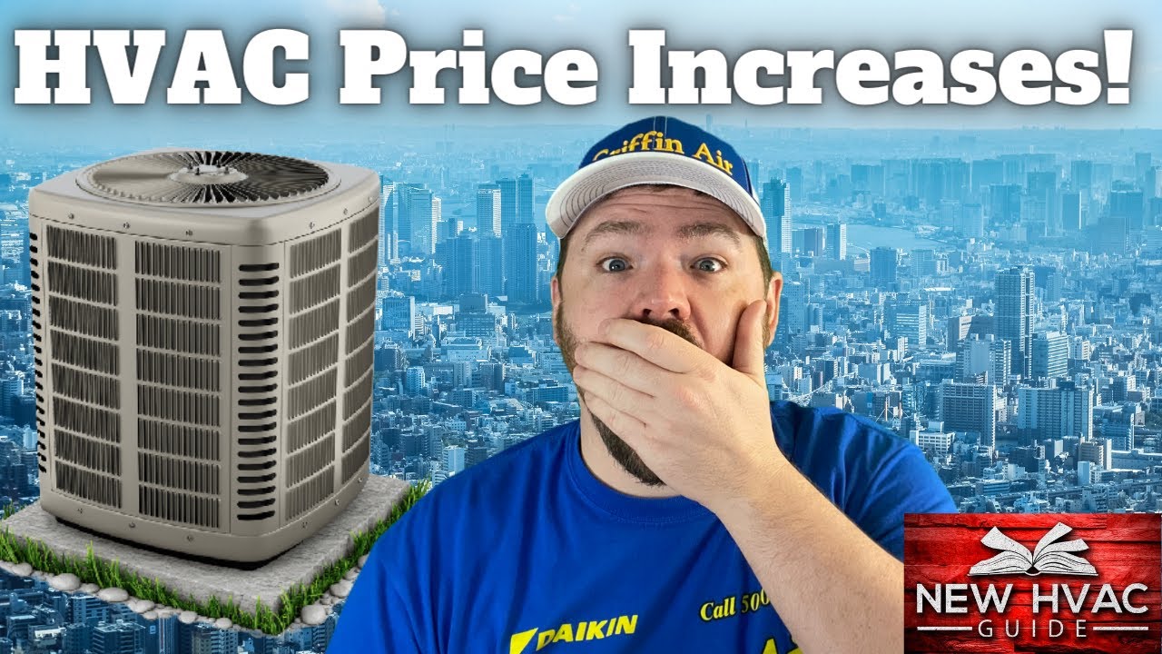 HVAC Price INCREASES Coming! YouTube