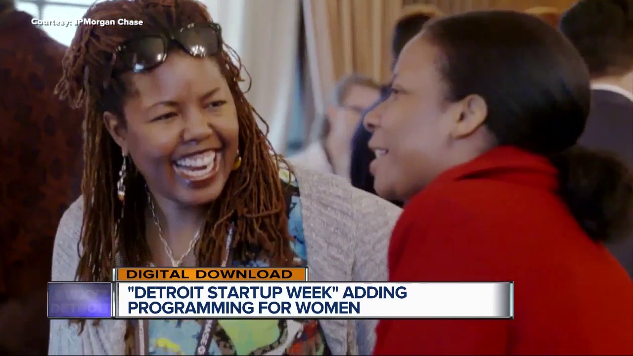 Detroit Startup Week adding programming for women, kicks off next week