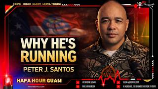 Why Peter J. Santos Is Running for Attorney General of Guam | Hafa Hour