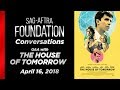Conversations with THE HOUSE OF TOMORROW