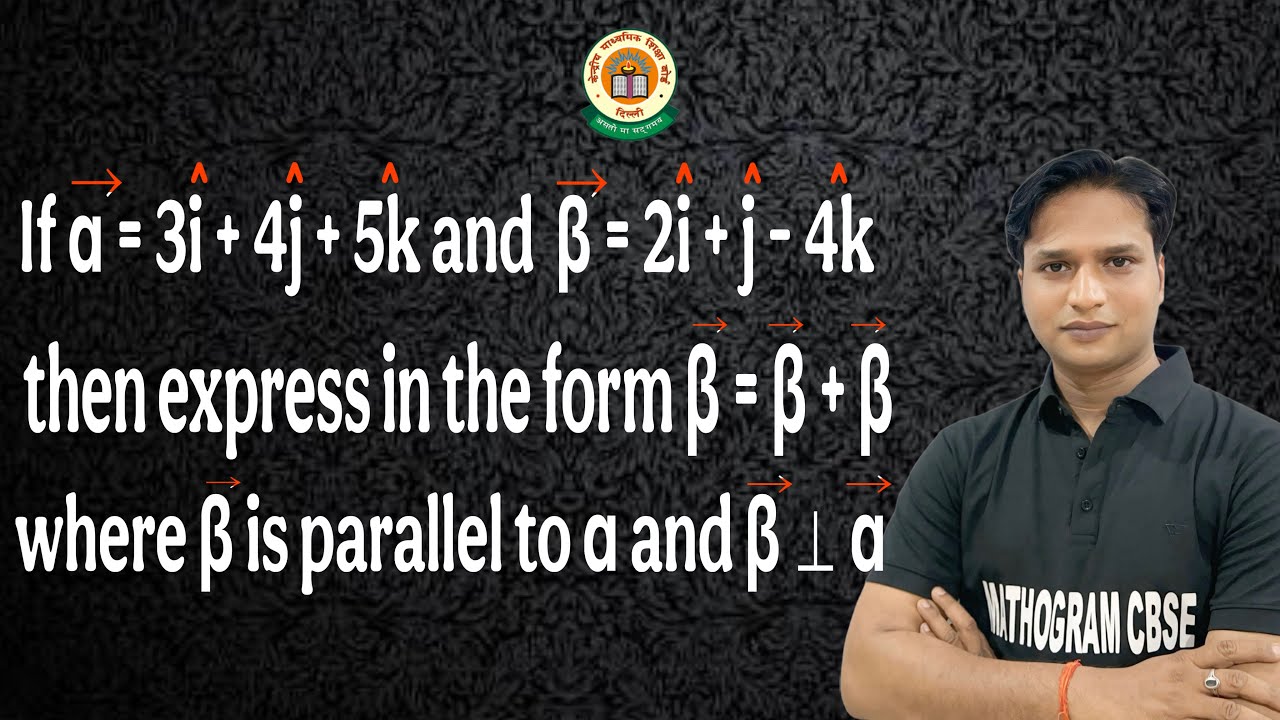 If α = 3i + 4j + 5k and  β = 2i + j - 4k then express in the form β= β1 + β2 where β1 is parallel to