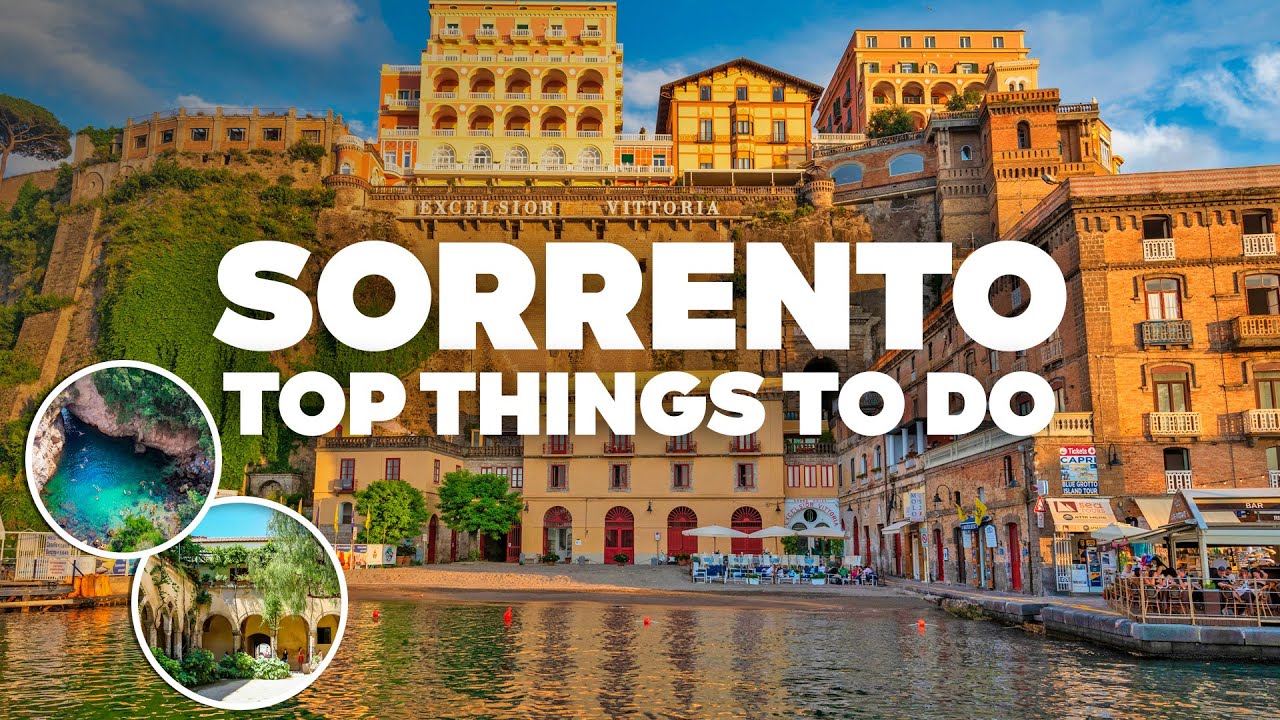 BEST THINGS TO DO IN SORRENTO! Must-See Attractions!