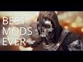 THE BEST SKYRIM MODS OF ALL TIME