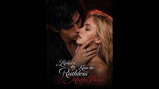 Reborn to kiss the ruthless mafia boss - Ep.5-6 (ENG SUB) Update