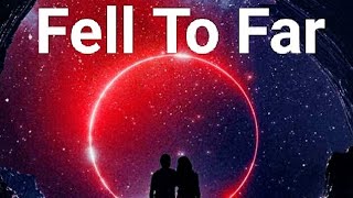 Nick Bonin Fell To Far Lyrics