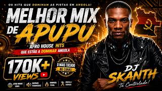 🔥 MELHOR MIX DE APUPU DA ATUALIDADE 🇦🇴