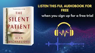 The Silent Patient Audiobook Review & Summary | Alex Michaelides' Shocking Thriller