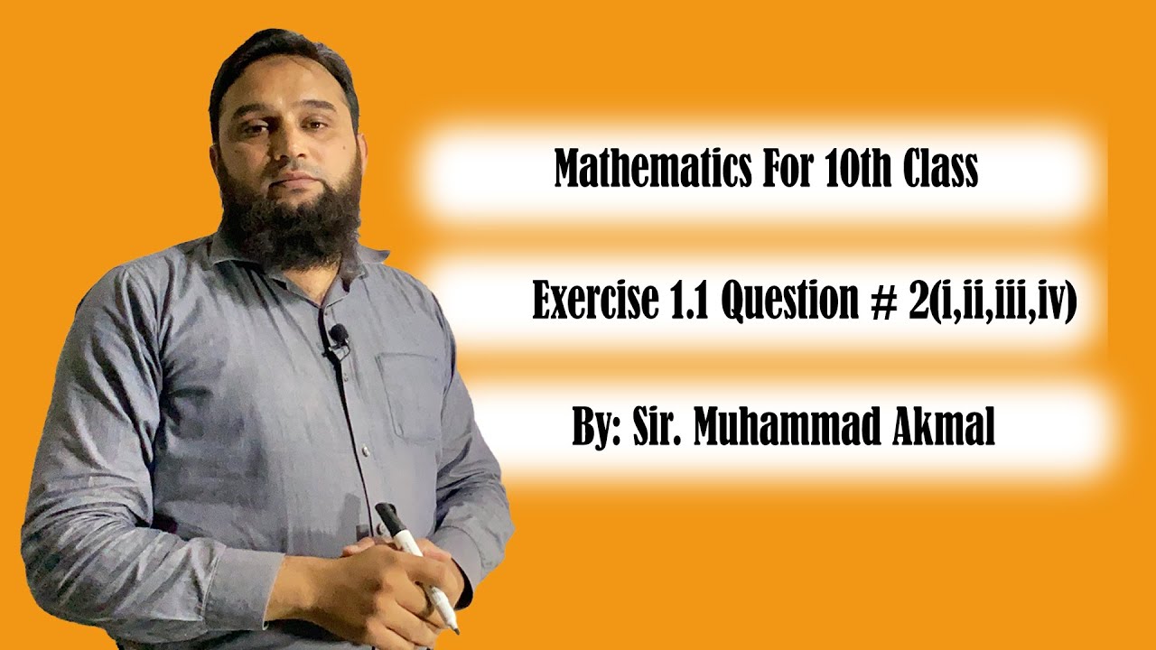 10th Class Maths Chapter 1 Class 3 Exercise 1 1 Question No 2 10th class maths chapter 1 class 3 exercise 1 1 question no 2
