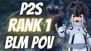 FFXIV - P2S 7:34 BLM PoV - Rank 1 (9,277.9 rDPS / 9.686.5 aDPS)