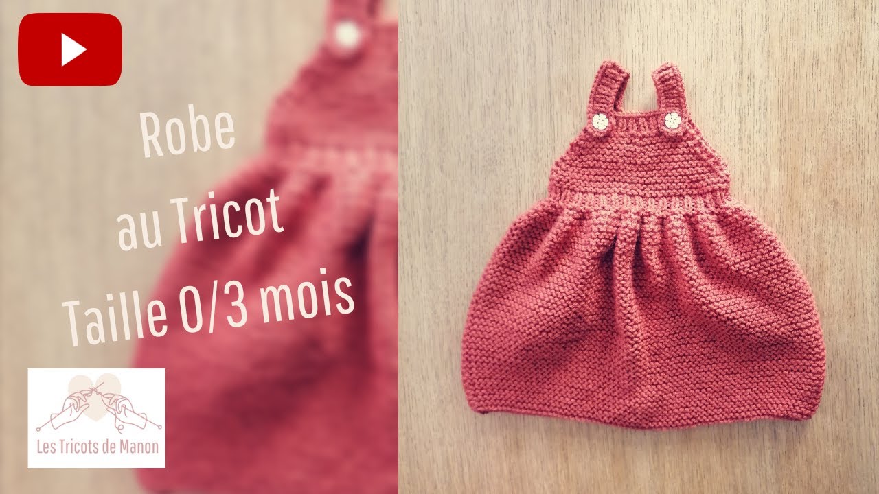 Robe bébé 0/3 mois au tricot 