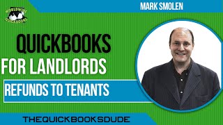 QuickBooks For Landlords Refunds To Tenants