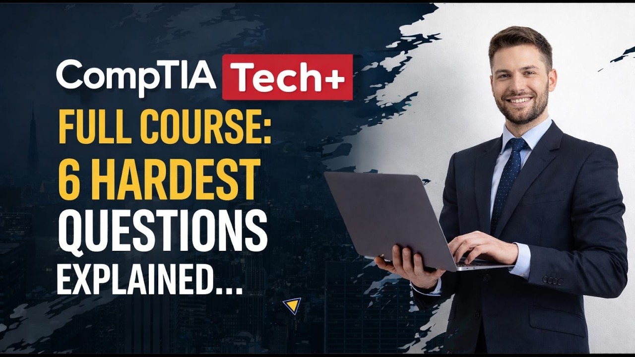 CompTIA Tech+ 2026 Full Course:6 Question Practice + Explanations ...