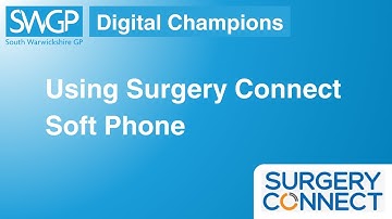 Using X-ON Surgery Connect Soft Phone (COVID Call Handlers)