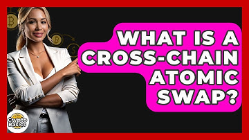 What Is A Cross-chain Atomic Swap? - CryptoBasics360.com