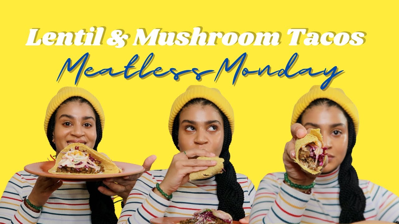 Lentil & Mushroom Tacos PlantBased Recipe Meatless Monday Taco