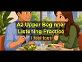 A2 - Upper Beginner Spanish Listening Practice | I feel lost