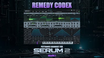 Remedy Codex Vol 2 | Psytrance Soundset for Serum 2 | Preset Highlights