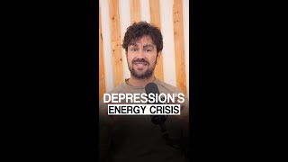 DEPRESSION'S ENERGY CRISIS