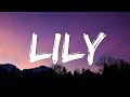 Lily - Alan Walker (Lyrics) ft. K-391 | Selena Gomez, Marshmello, David Guetta,... (Mix Lyrics)