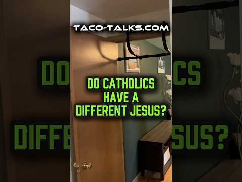 Do Catholics Have A Different Jesus?