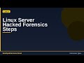 Linux Server Hacked - 5 Forensics Steps