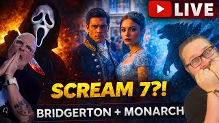 Bridgerton S4 Part 2, Scream 7 & Monarch S2 | The Best Thing We Watched LIVE