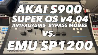 AKAI S900 SUPEROS V4.04 vs SP-1200 SHOOTOUT 