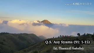 Murottal Qur'an Surah Asy Syams oleh Ust. Muzammil Hasballah