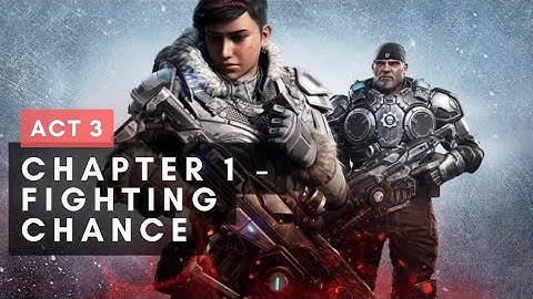 Gears 5: Act III - Chapter 1 Gameplay Walkthrough - Fighting Chance | Let