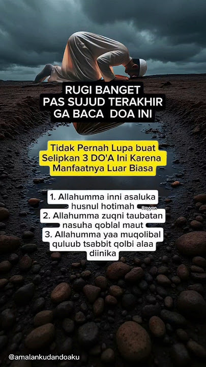 3 Doa Wajib Saat Sujud Terakhir ‼️ Jangan Sampai Lupa ‼️ #doamustajab #shorts