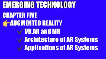 EMERGING TECHNOLOGY chapter5-AGUMENTED REALITY