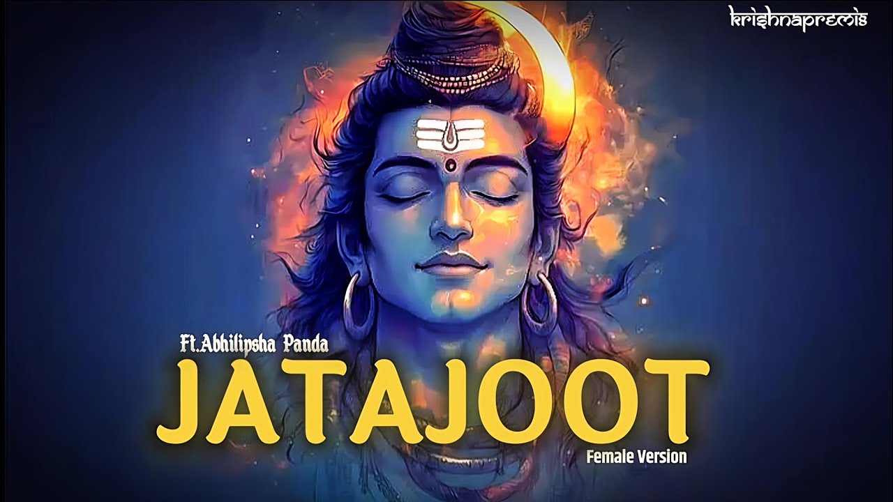 JATAJOOT (Female Version)🙏🕉️.. Ft. Abhilipsha Panda |  Vedsar Shiv Stav (जटाजूट )♾️