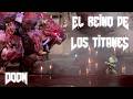 El Reino De Los Titanes | DOOM